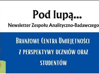 Newsletter Zespołu Analityczno-Badawczego.